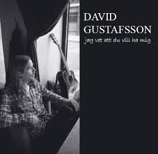 David Gustafsson - Jag Vet Att Du Vill Ha Mig in the group CD / Pop at Bengans Skivbutik AB (1000011)