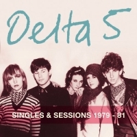 Delta 5 - Singles And Sessions 1979-1981 in the group CD / Pop-Rock at Bengans Skivbutik AB (1000411)