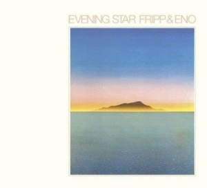 Fripp And Eno - Evening Star (200 G) i gruppen VI TIPSAR / Bengans Personal Tipsar / Tonka's Playlist For Now hos Bengans Skivbutik AB (1003302)