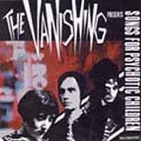 Vanishing - Songs For Psychotic Children in the group CD / Rock at Bengans Skivbutik AB (1003349)