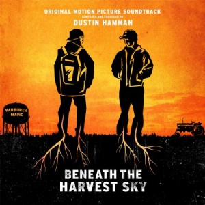 Filmmusik - Beneath The Harvest Sky (Dustin Ham in the group CD / Film/Musikal at Bengans Skivbutik AB (1003374)