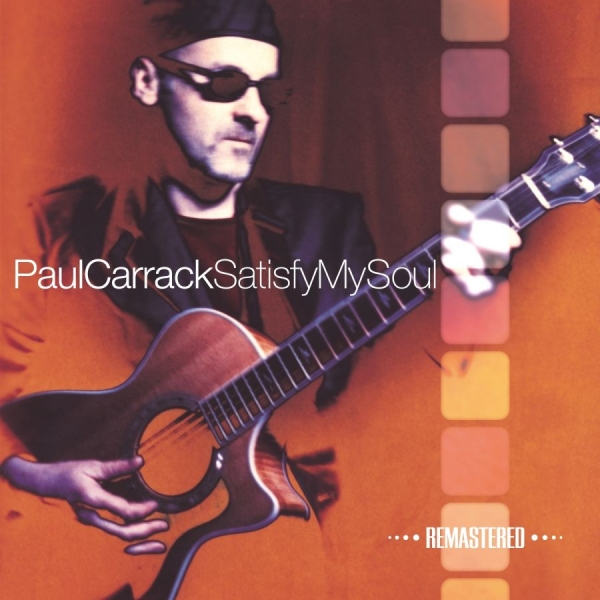 Carrack Paul - Satisfy My Soul in the group CD / Bestsellers at Bengans Skivbutik AB (1003451)