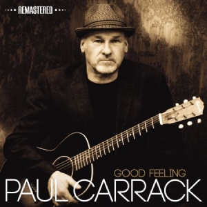 Carrack Paul - Good Feeling in the group CD / Pop at Bengans Skivbutik AB (1003452)
