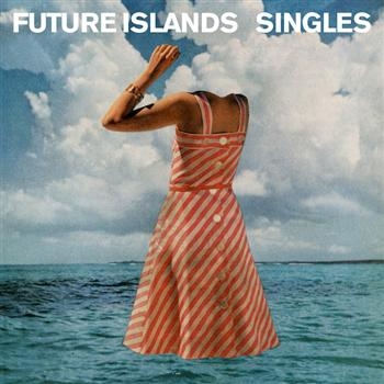 Future Islands - Singles in the group VINYL / Bestsellers at Bengans Skivbutik AB (1006304)