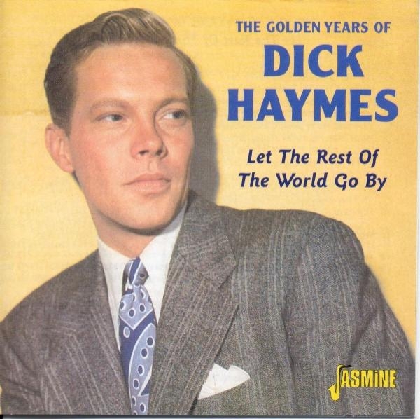 Dick Haymes - Golden Years Of in the group CD / Bestsellers at Bengans Skivbutik AB (1008102)