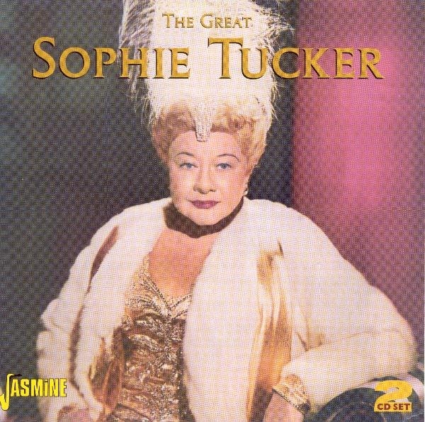 Tucker Sophie - Great Sophie Tucker in the group CD / Bestsellers at Bengans Skivbutik AB (1008125)