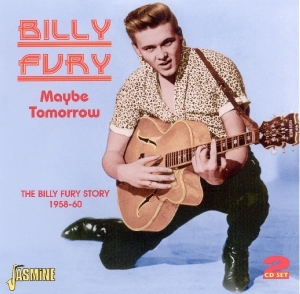 Bill Fury - Maybe Tomorrow - Billy Fury Story 1958-1960 in the group CD / Pop-Rock at Bengans Skivbutik AB (1008138)
