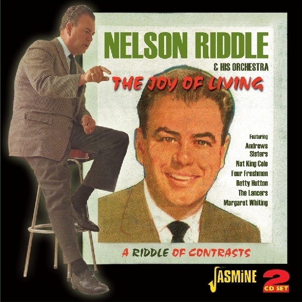 Nelson Riddle - Joy Of Living- A Riddle Of Contrasts in the group CD / Bestsellers at Bengans Skivbutik AB (1008150)