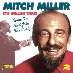 Mitch Miller - It's Miller Time - Come On And Join The Party in the group CD / Pop-Rock at Bengans Skivbutik AB (1008151)