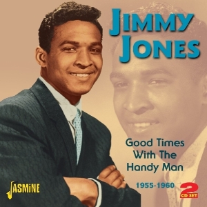 Jimmy Jones - Good Times With The Handy Man 1955-1960 in the group CD / Pop-Rock at Bengans Skivbutik AB (1008156)