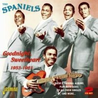 Spaniels - Goodnight Sweetheart 1953 - 61 in the group CD / Pop-Rock at Bengans Skivbutik AB (1008165)