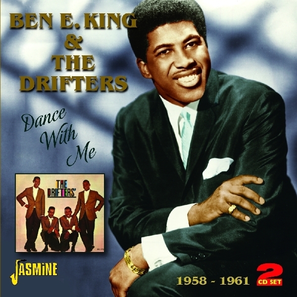 Ben E & The Drifter King - Dance With Me 1958-1961 in the group CD / Bestsellers at Bengans Skivbutik AB (1008186)