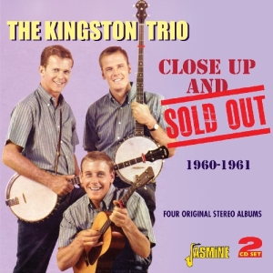 The Kingston Trio - Close Up And Sold Out in the group CD / Pop-Rock,World Music at Bengans Skivbutik AB (1008196)