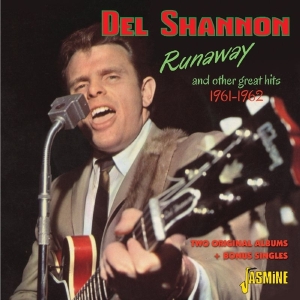 Del Shannon - Runaway & Other Great Hits 1961-1962 in the group OTHER / Övrigt /  at Bengans Skivbutik AB (1008217)