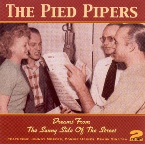 Pied Pipers - Dreams From The Sunny Sid in the group CD / Jazz,Pop-Rock at Bengans Skivbutik AB (1008334)