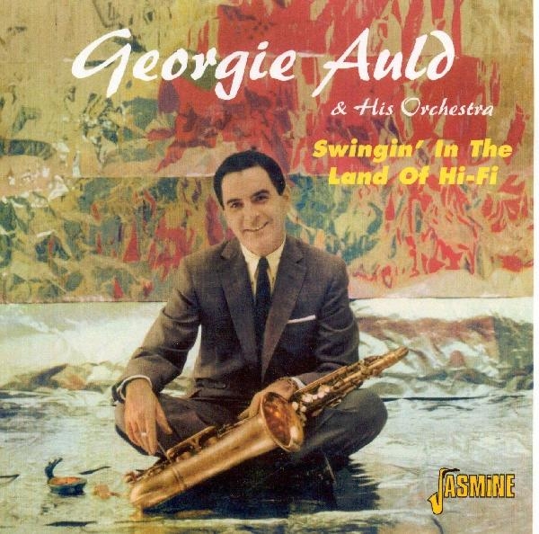 Georgie Auld - Swingin' In The Land Of H in the group CD / Bestsellers at Bengans Skivbutik AB (1008351)