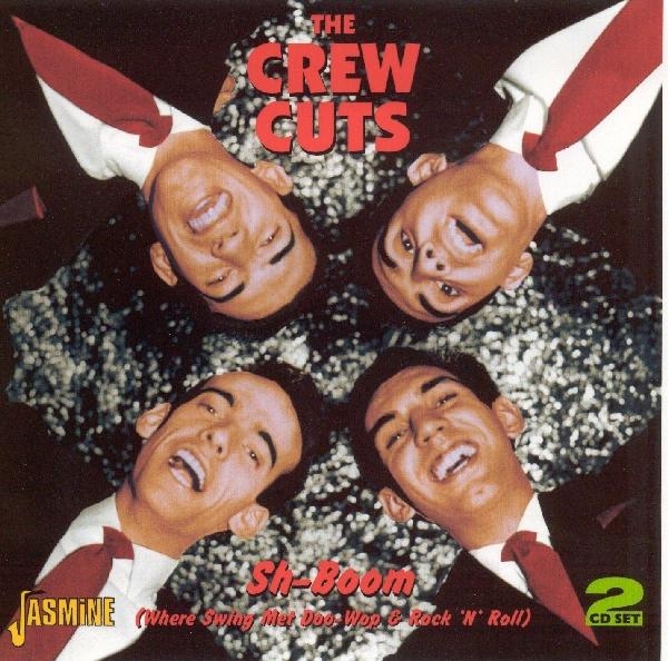 The Crew Cuts - Sh-Boom (Where Swing Met in the group CD / Bestsellers at Bengans Skivbutik AB (1008354)
