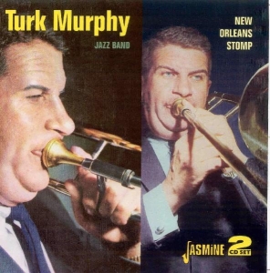 Turk & His San Francisco Jazz Band Murphy - New Orleans Stomp in the group CD / Jazz,Pop-Rock at Bengans Skivbutik AB (1008383)