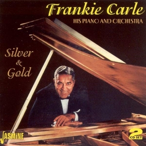 Frankie & His Orchestra Carle - Silver And Gold in the group CD / Pop-Rock,World Music at Bengans Skivbutik AB (1008384)