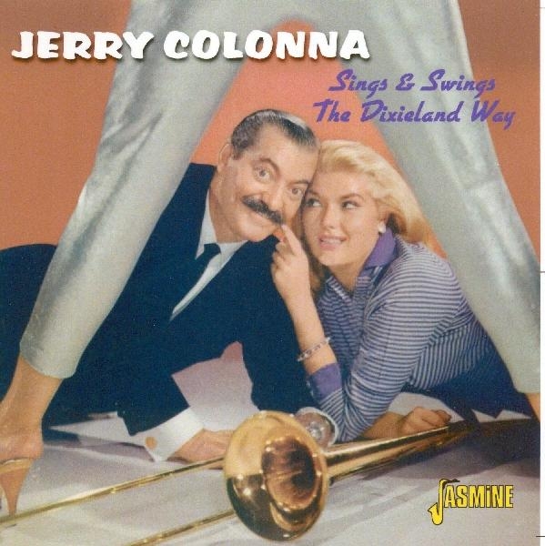 Jerry Colonna - Sings & Swings The Dixieland Way in the group CD / Bestsellers at Bengans Skivbutik AB (1008437)