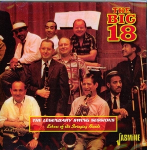 Big 18 - Legendary Swing Sessions - Echoes Of The Swinging Bands - 18 Tracks in the group CD / Jazz,Pop-Rock at Bengans Skivbutik AB (1008446)