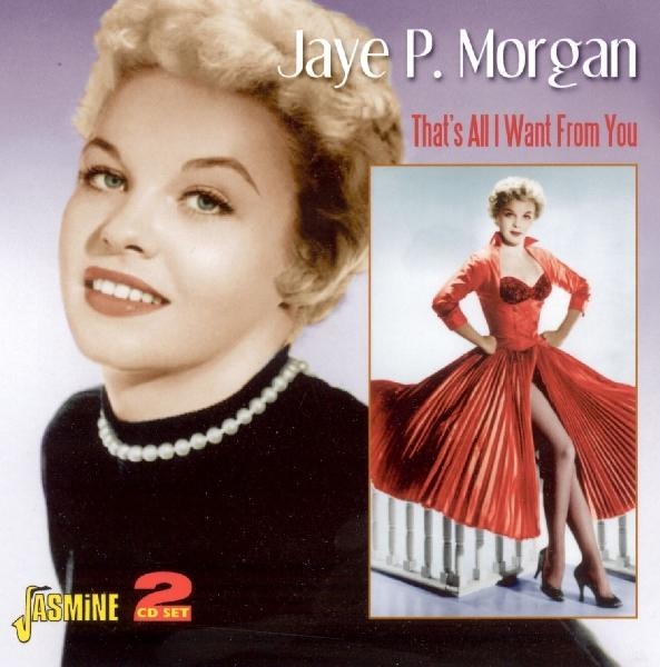 Jaye P. Morgan - That's All I Want From You in the group CD / Pop at Bengans Skivbutik AB (1008456)