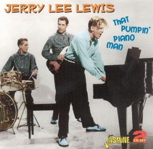 Jerry Lee Lewis - That Pumpin' Piano Man in the group CD / Pop-Rock at Bengans Skivbutik AB (1008467)