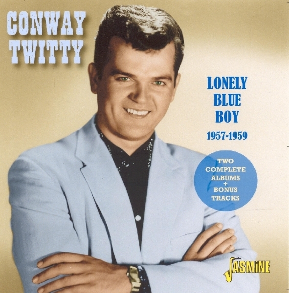 Conway Twitty - Lonely Blue Boy/ 1957-1959. Two Complete Albums + Bonus Tracks in the group CD / Bestsellers at Bengans Skivbutik AB (1008490)