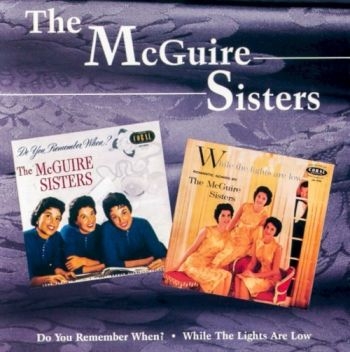Mcguire Sisters - Do You Remember When? / While The L in the group CD / Pop at Bengans Skivbutik AB (1008520)