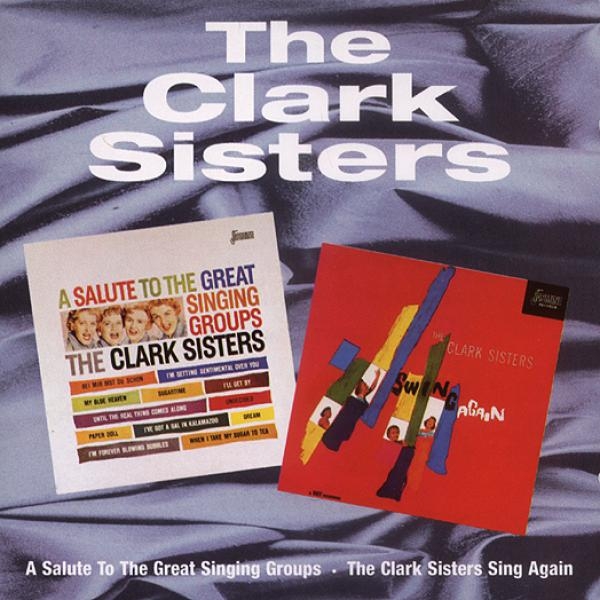 The Clark Sisters - A Salute To / Swing Again in the group CD / Pop at Bengans Skivbutik AB (1008522)