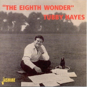 Tubby Hayes - Eight Wonder in the group CD / Jazz,Pop-Rock at Bengans Skivbutik AB (1008528)