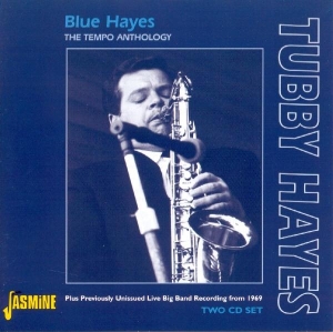 Tubby Hayes - Blue Hayes - Tempo Anthol in the group OTHER / Övrigt /  at Bengans Skivbutik AB (1008548)