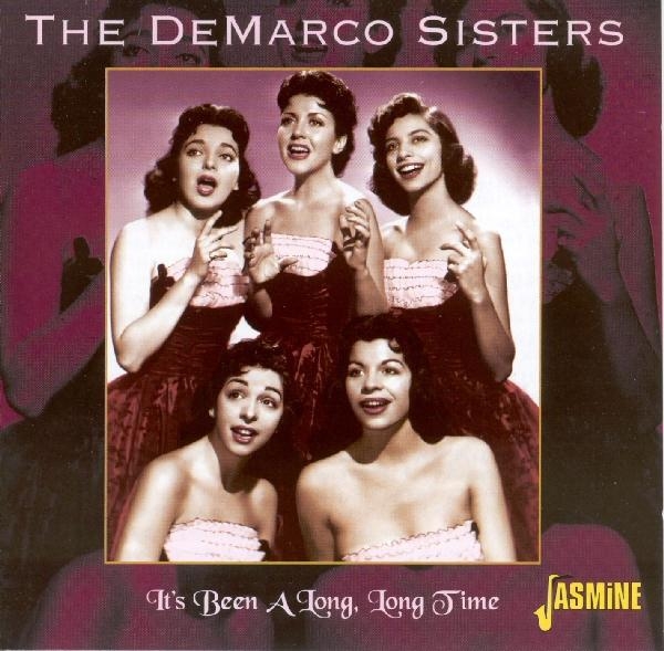 The Demarco Sisters - It's Been A Long, Long Time in the group CD / Bestsellers at Bengans Skivbutik AB (1008564)
