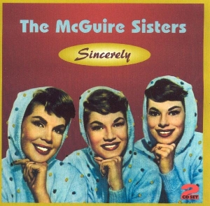 The Mcguire Sisters - Sincerely in the group CD / Pop-Rock at Bengans Skivbutik AB (1008572)