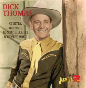 Dick Thomas - Country, Ragtime, Rockin'hillbilly & Cowboy Music in the group OTHER / Övrigt / at Bengans Skivbutik AB (1008590)
