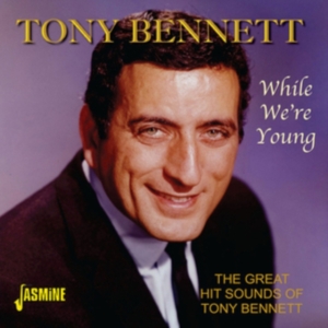 Bennett Tony - While We're Young (The Great Hit S in the group CD / Pop-Rock at Bengans Skivbutik AB (1008594)