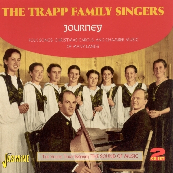 The Trapp Family Singers - Journey, Folk Songs, X-Mas Carols And Chamber Music in the group CD / Bestsellers at Bengans Skivbutik AB (1008597)