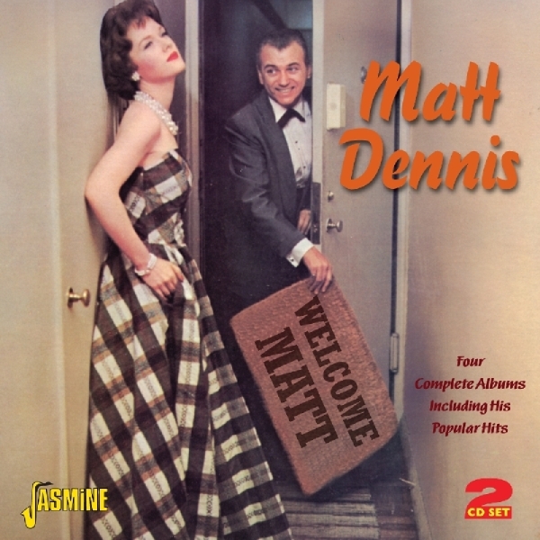 Matt Dennis - Welcome Matt in the group CD / Bestsellers at Bengans Skivbutik AB (1008612)
