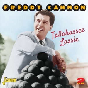 Freddy Cannon - Tallahassee Lassie in the group CD / Pop-Rock at Bengans Skivbutik AB (1008624)