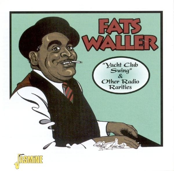 Waller Fats - Yacht Club Swing in the group CD / Bestsellers at Bengans Skivbutik AB (1008683)