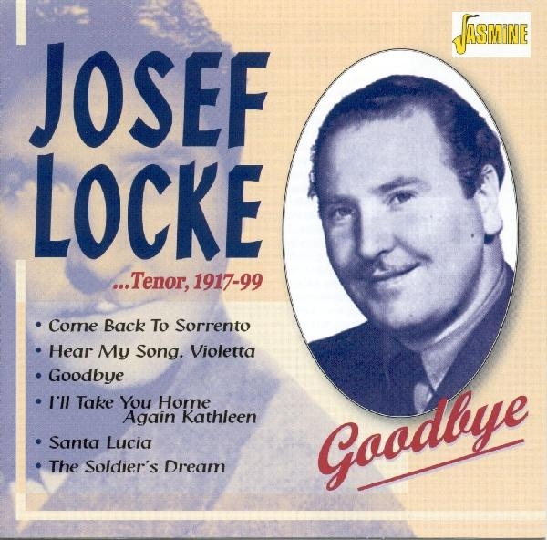 Josef Locke - Tenor 1917-1999 in the group CD / Bestsellers at Bengans Skivbutik AB (1008698)