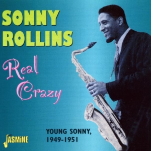 Rollins Sonny - Real Crazy in the group CD / Jazz,Pop-Rock at Bengans Skivbutik AB (1008727)