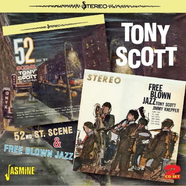 Tony Scott - 52Nd St. Scene & Free Blown Jazz in the group CD / Pop at Bengans Skivbutik AB (1008740)