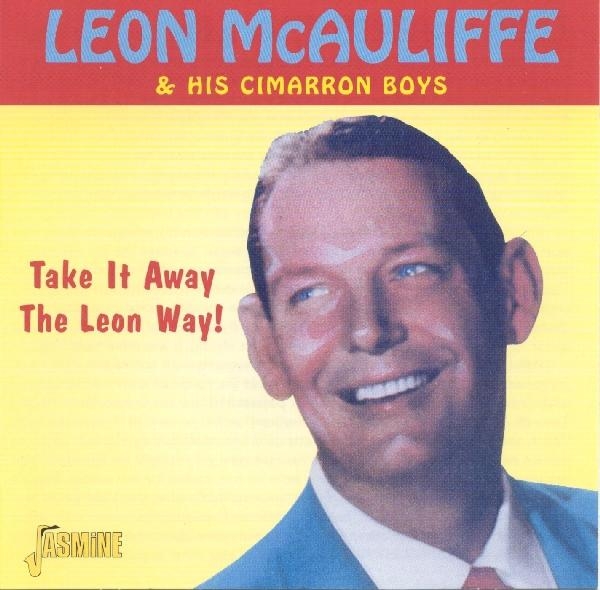 Leon & His Cim Mcauliffe - Take It Away The Leon Way in the group CD / Bestsellers at Bengans Skivbutik AB (1008775)