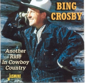 Crosby Bing - Another Ride In Cowboy Co in the group CD / Pop-Rock at Bengans Skivbutik AB (1008815)