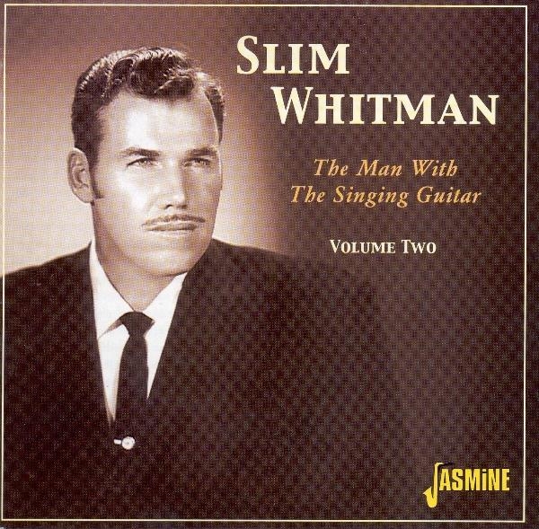 Slim Whitman - Man With Guitar Vol 2 in the group CD / Bestsellers at Bengans Skivbutik AB (1008819)