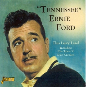 Tennessee Ernie Ford - This Lusty Land in the group CD / Country,Pop-Rock at Bengans Skivbutik AB (1008828)