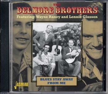 Delmore Brothers - Blues Stay Away From Me in the group CD / Pop at Bengans Skivbutik AB (1008842)