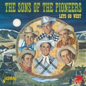 Sons Of The Pioneers - Let's Go West in the group CD / Pop-Rock at Bengans Skivbutik AB (1008853)