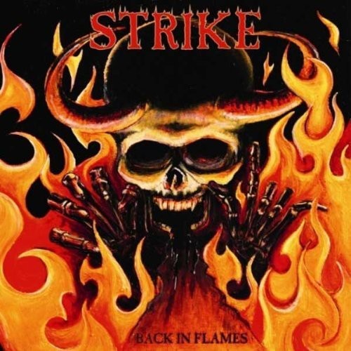 Strike - Back In Flames in the group CD / Hårdrock/ Heavy metal at Bengans Skivbutik AB (1008912)